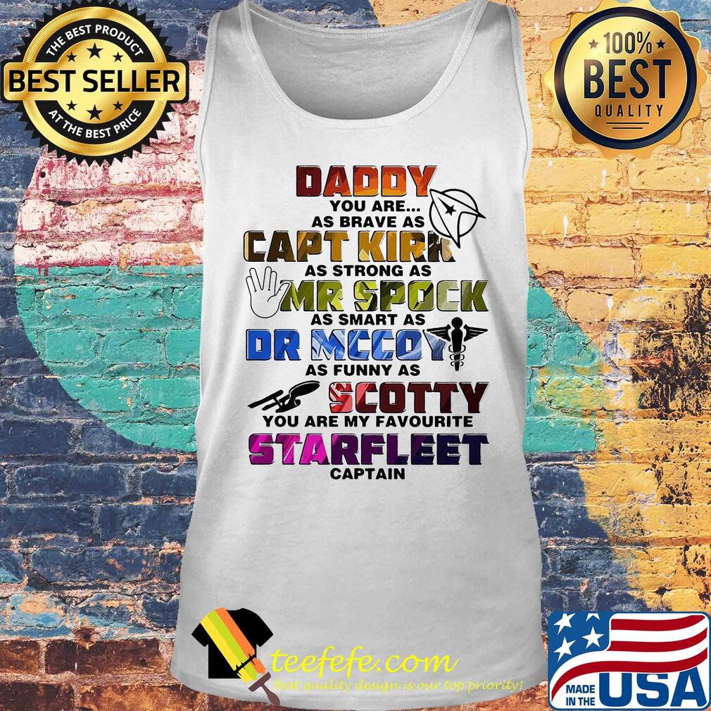 Daddy you are my favorite starfleet captain dad father's day s Tank top Daddy you are my favorite starfleet captain dad father's day s Tank top