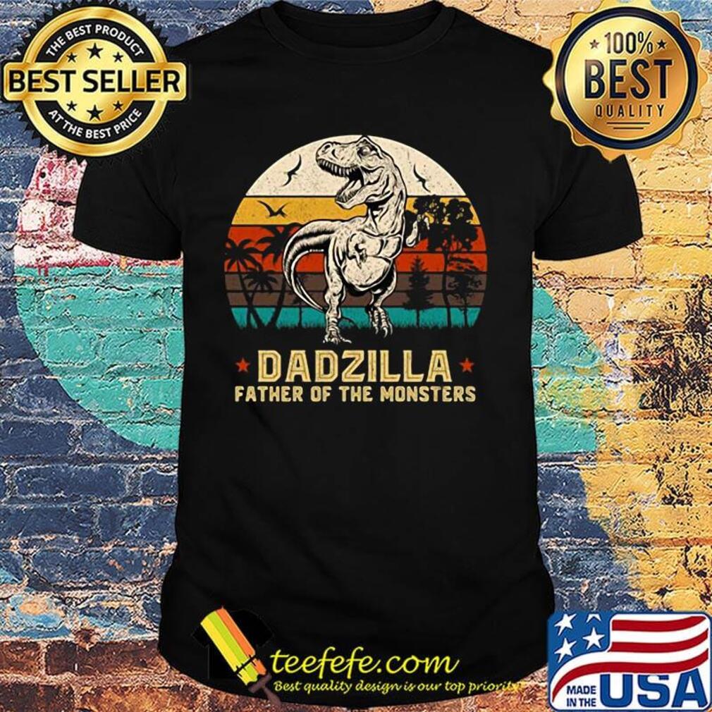 Dadzilla Father Of The Monsters Dinosaur Vintage Retro Shirt