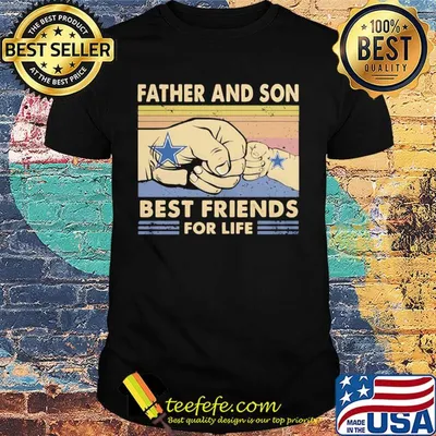 Dallas cowboys father and son best friends for life happy father's day vintage retro shirt
