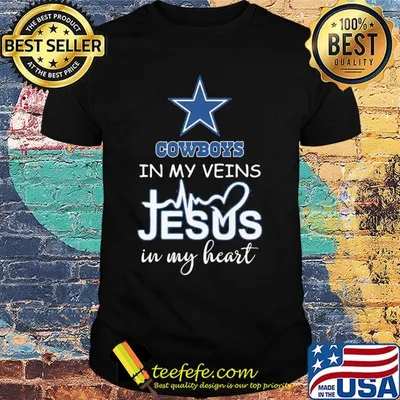 Dallas cowboys in my veins jesus in my heart heartbeat shirt
