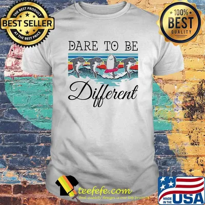 DARE TO BE DIFFERENT VINTAGE RETRO DOLPHIN SHIRT