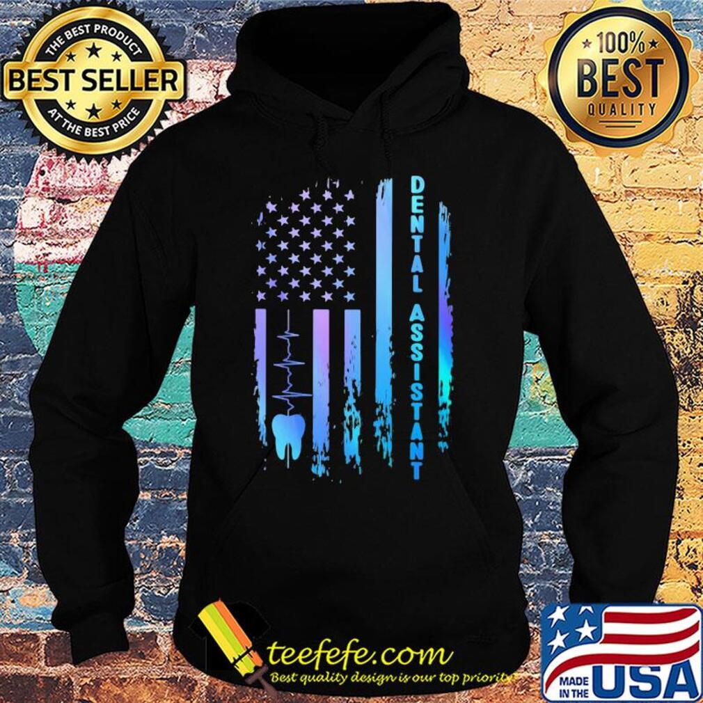 Dental assistant heartbeat american flag independence day s Hoodie Dental assistant heartbeat american flag independence day s Hoodie