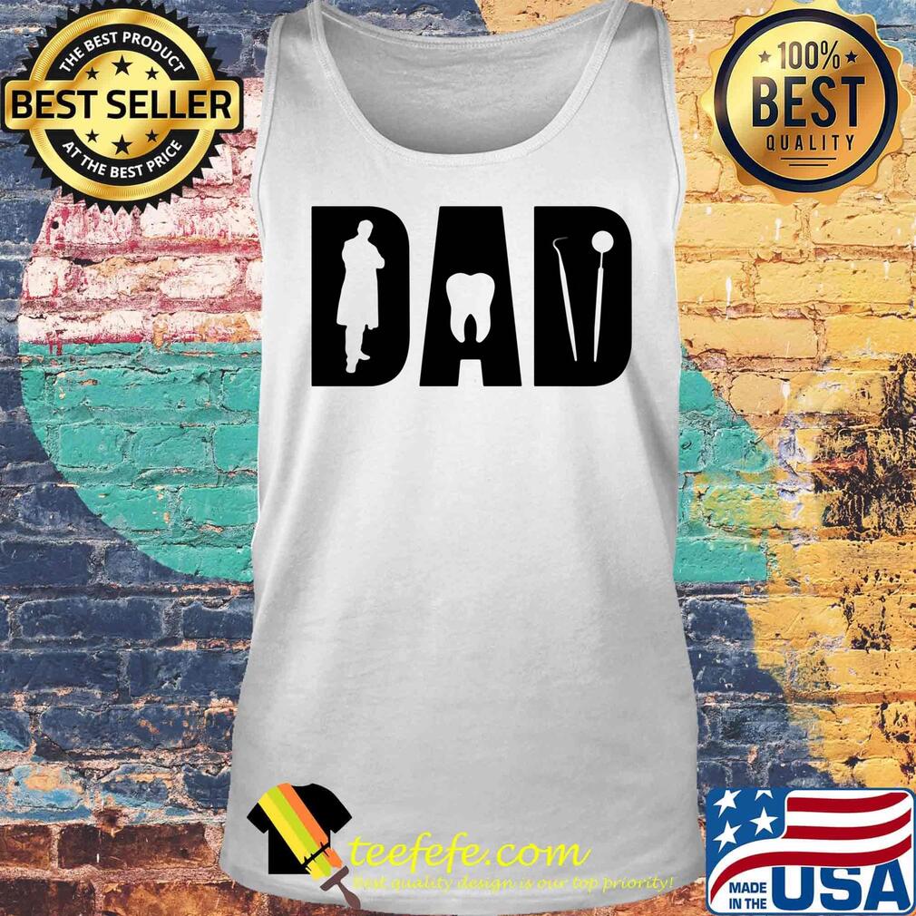 Dentist dad happy father's day s Tank top Dentist dad happy father's day s Tank top