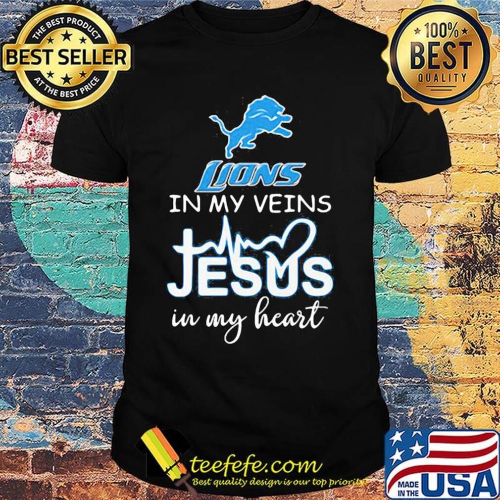 Detroit lions football in my veins jesus in my heart heartbeat shirt
