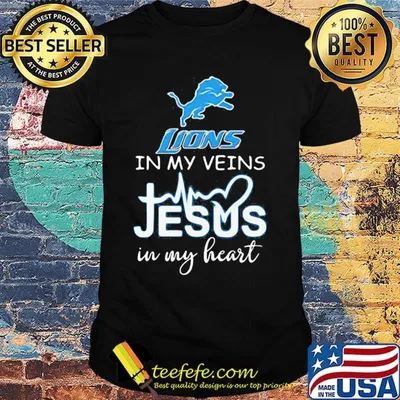Detroit lions football in my veins jesus in my heart heartbeat shirt