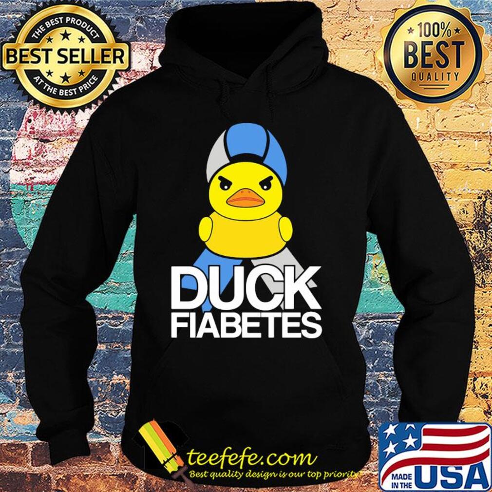 Diabetes cute duck fiabetes s Hoodie Diabetes cute duck fiabetes s Hoodie