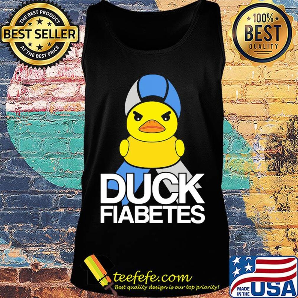Diabetes cute duck fiabetes s Tank top Diabetes cute duck fiabetes s Tank top