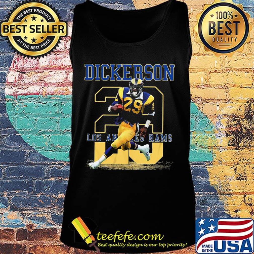 Dickerson 29 los angeles rams football legend s Tank top Dickerson 29 los angeles rams football legend s Tank top