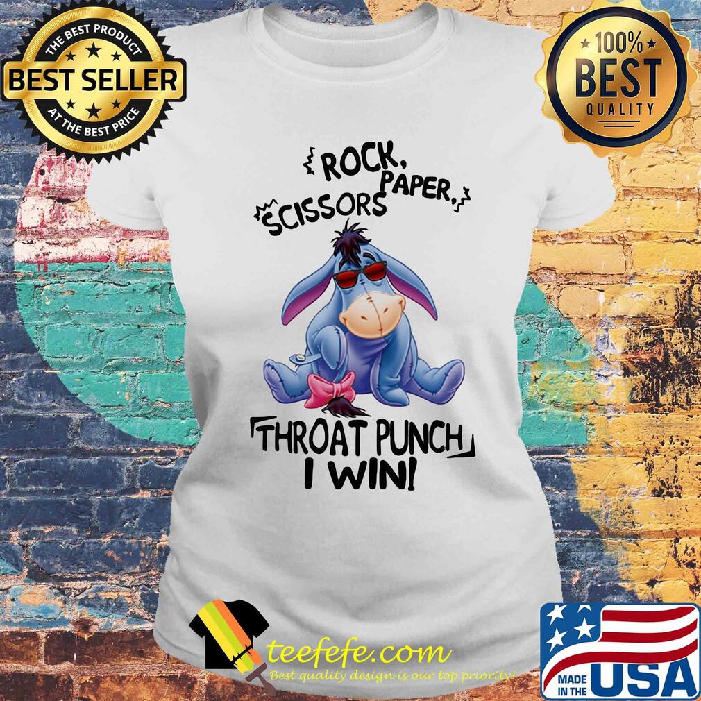 Disney eeyore donkey rock paper scissors throat punch I win s Laides tee Disney eeyore donkey rock paper scissors throat punch I win s Laides tee