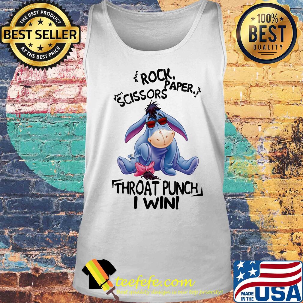 Disney eeyore donkey rock paper scissors throat punch I win s Tank top Disney eeyore donkey rock paper scissors throat punch I win s Tank top