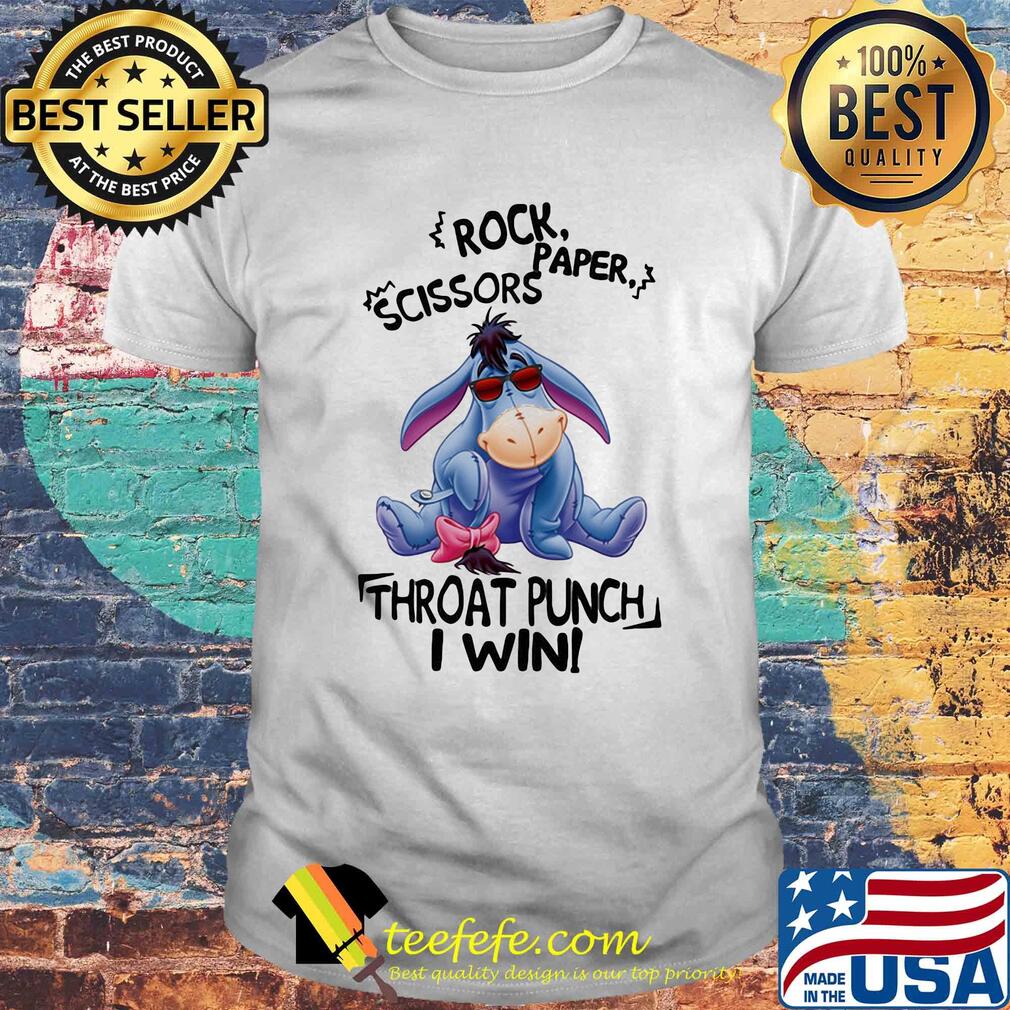 Disney eeyore donkey rock paper scissors throat punch I win shirt Disney eeyore donkey rock paper scissors throat punch I win shirt