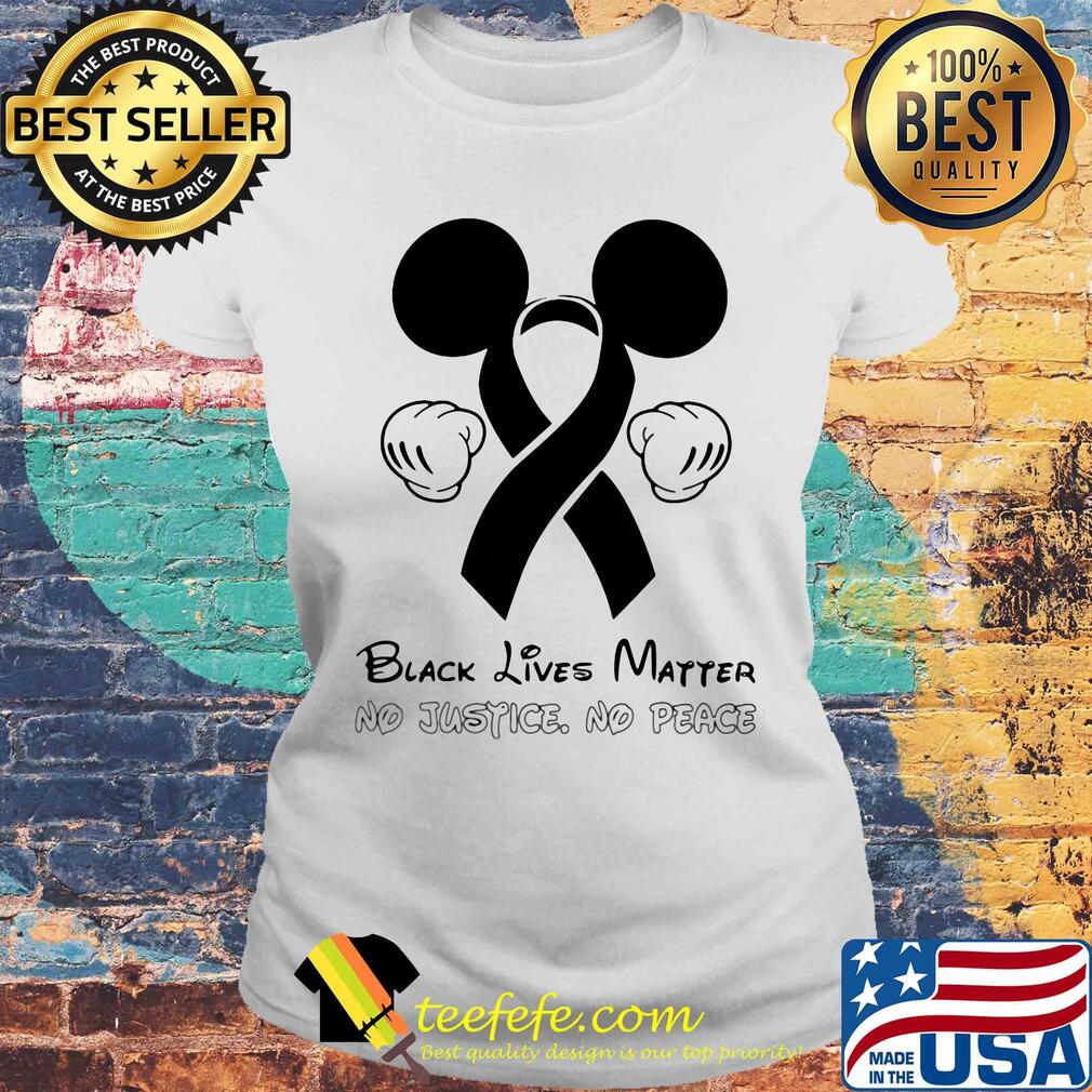 Disney mickey mouse black lives matter no justice no peace cancer awareness s Laides tee Disney mickey mouse black lives matter no justice no peace cancer awareness s Laides tee