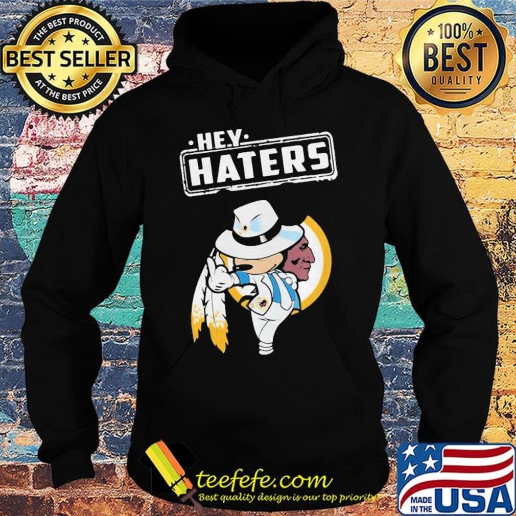 Disney mickey mousehey haters washington redskins football s Hoodie Disney mickey mousehey haters washington redskins football s Hoodie