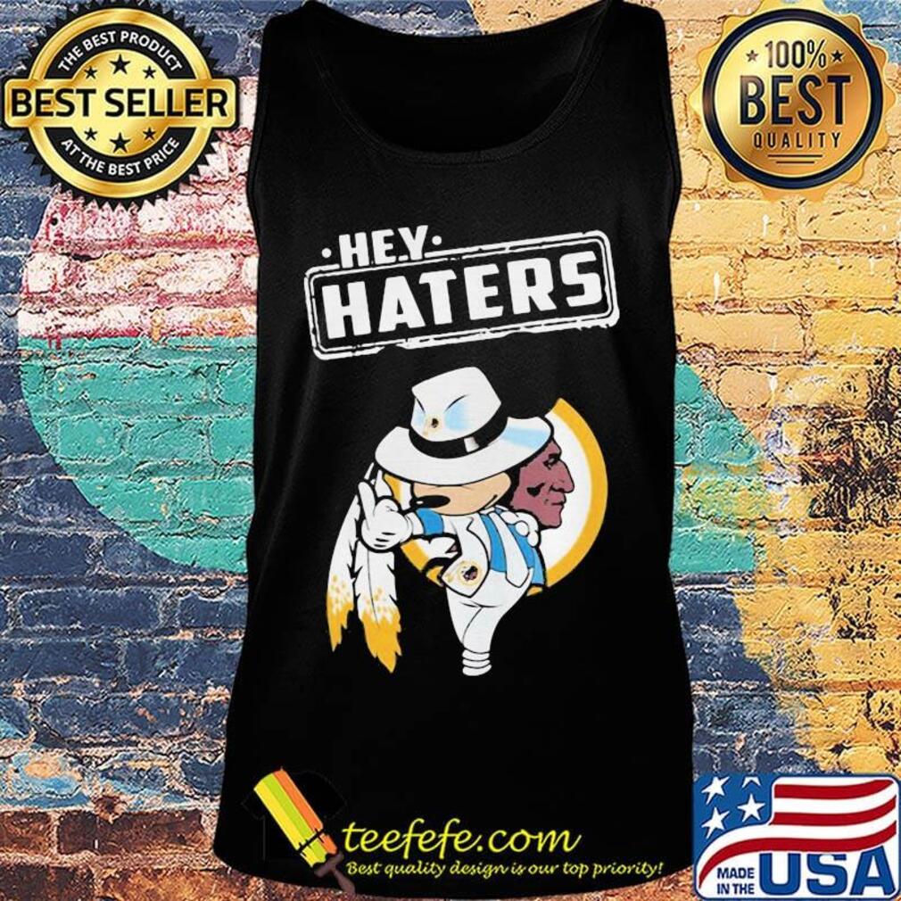 Disney mickey mousehey haters washington redskins football s Tank top Disney mickey mousehey haters washington redskins football s Tank top