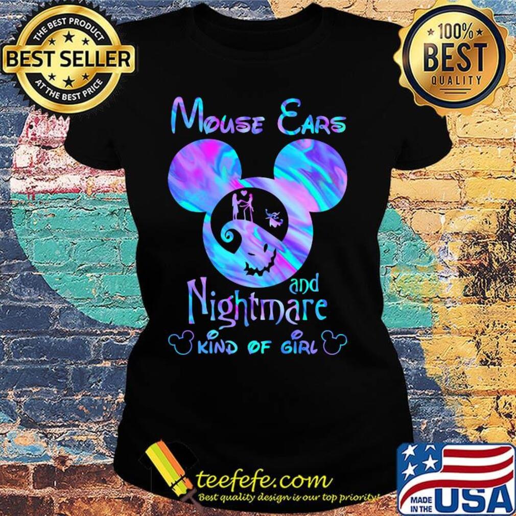 Disney mouse ears and nightmare kind of girl s Ladies tee Disney mouse ears and nightmare kind of girl s Ladies tee