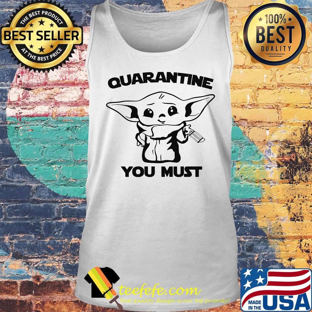 Disney Star Wars Baby Yoda Quarantine Lockdown Mandalorian Shirt Tank top Disney Star Wars Baby Yoda Quarantine Lockdown Mandalorian Shirt Tank top