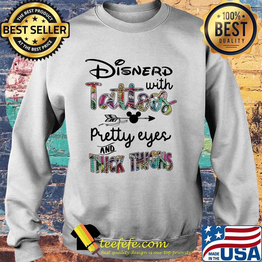 Disney with tattoos pretty eyes and thick thighs mickey mouse s Sweater Disney with tattoos pretty eyes and thick thighs mickey mouse s Sweater