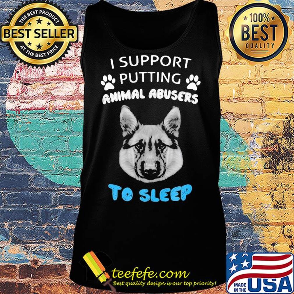 Dog paw I support putting animal abusers to sleep s Tank top Dog paw I support putting animal abusers to sleep s Tank top