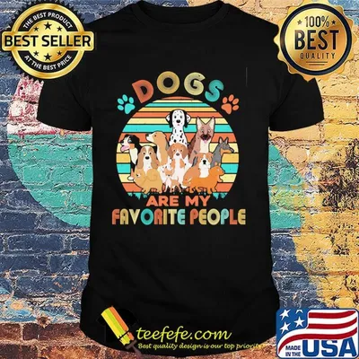 DOGS ARE MY FAVORITE PEOPLE VINTAGE RETRO SHIRT