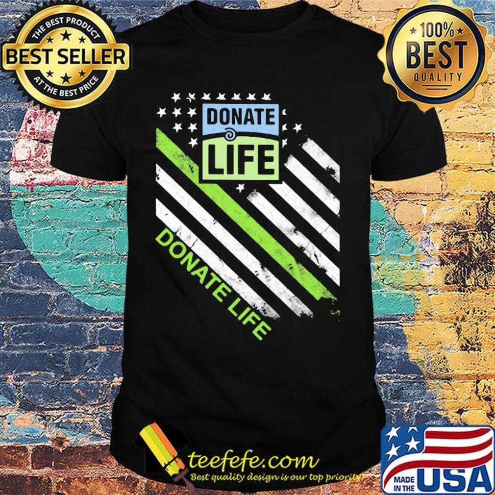 Donate life logo american flag independence day shirt