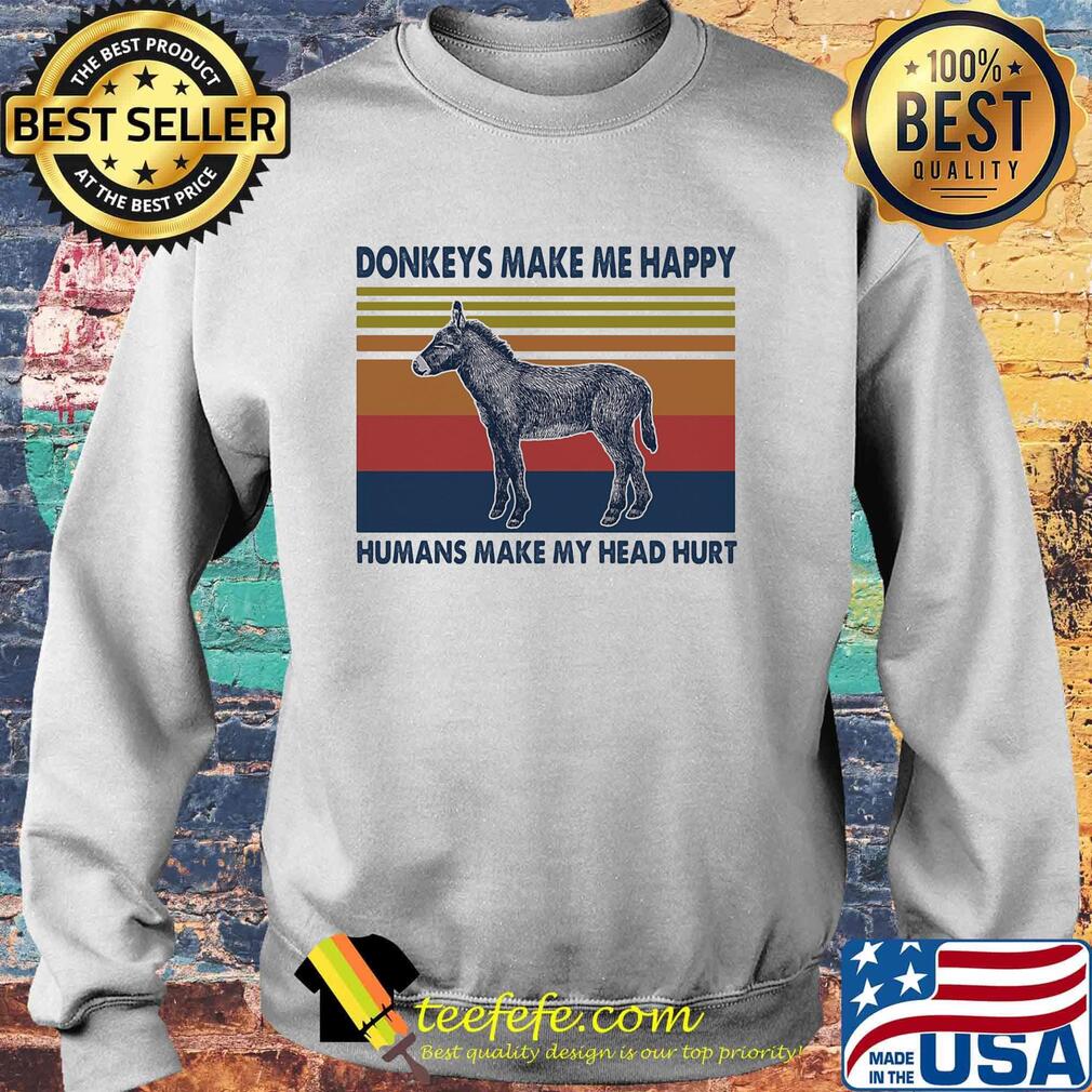 Donkeys make me happy humans make my head hurt vintage retro s Sweater Donkeys make me happy humans make my head hurt vintage retro s Sweater