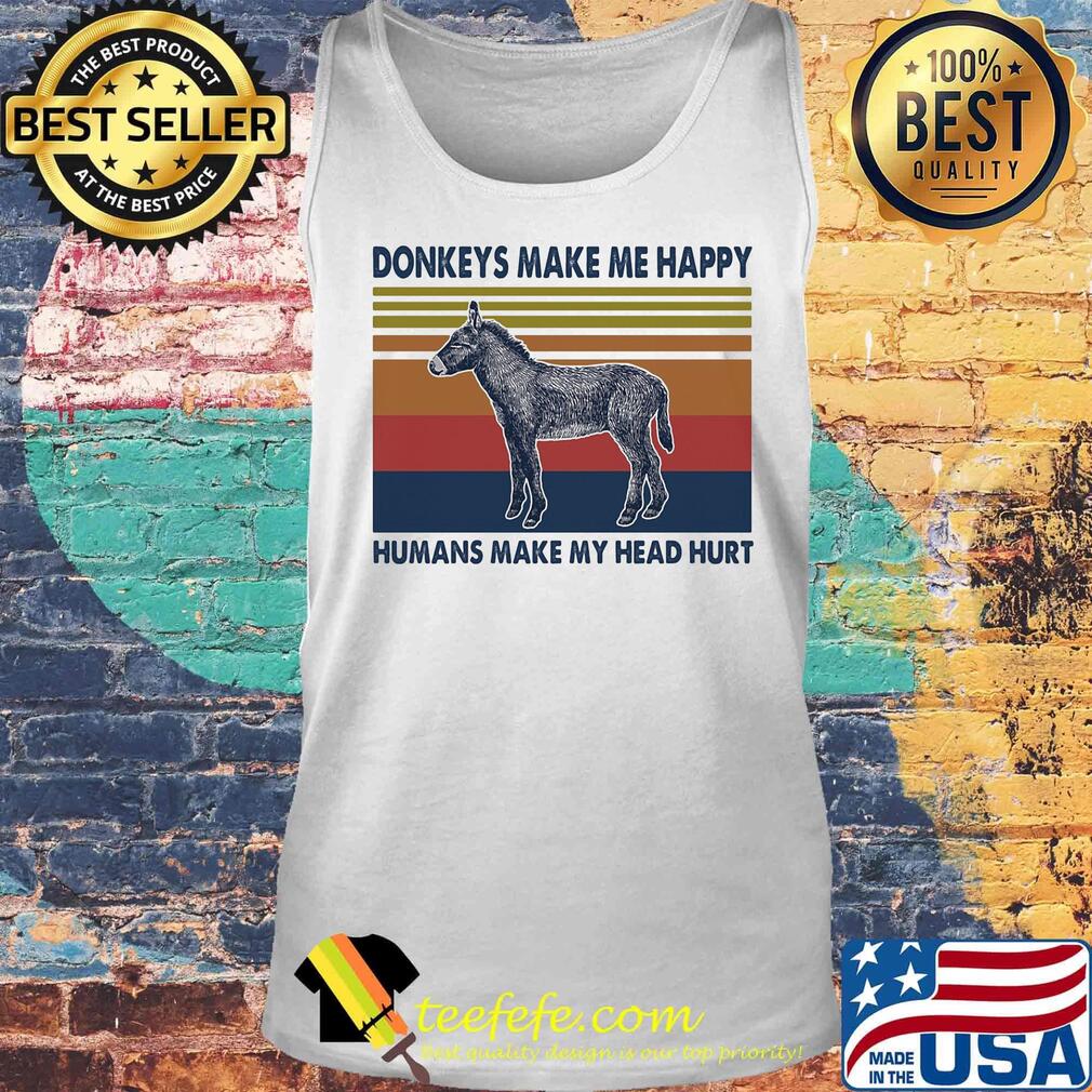 Donkeys make me happy humans make my head hurt vintage retro s Tank top Donkeys make me happy humans make my head hurt vintage retro s Tank top