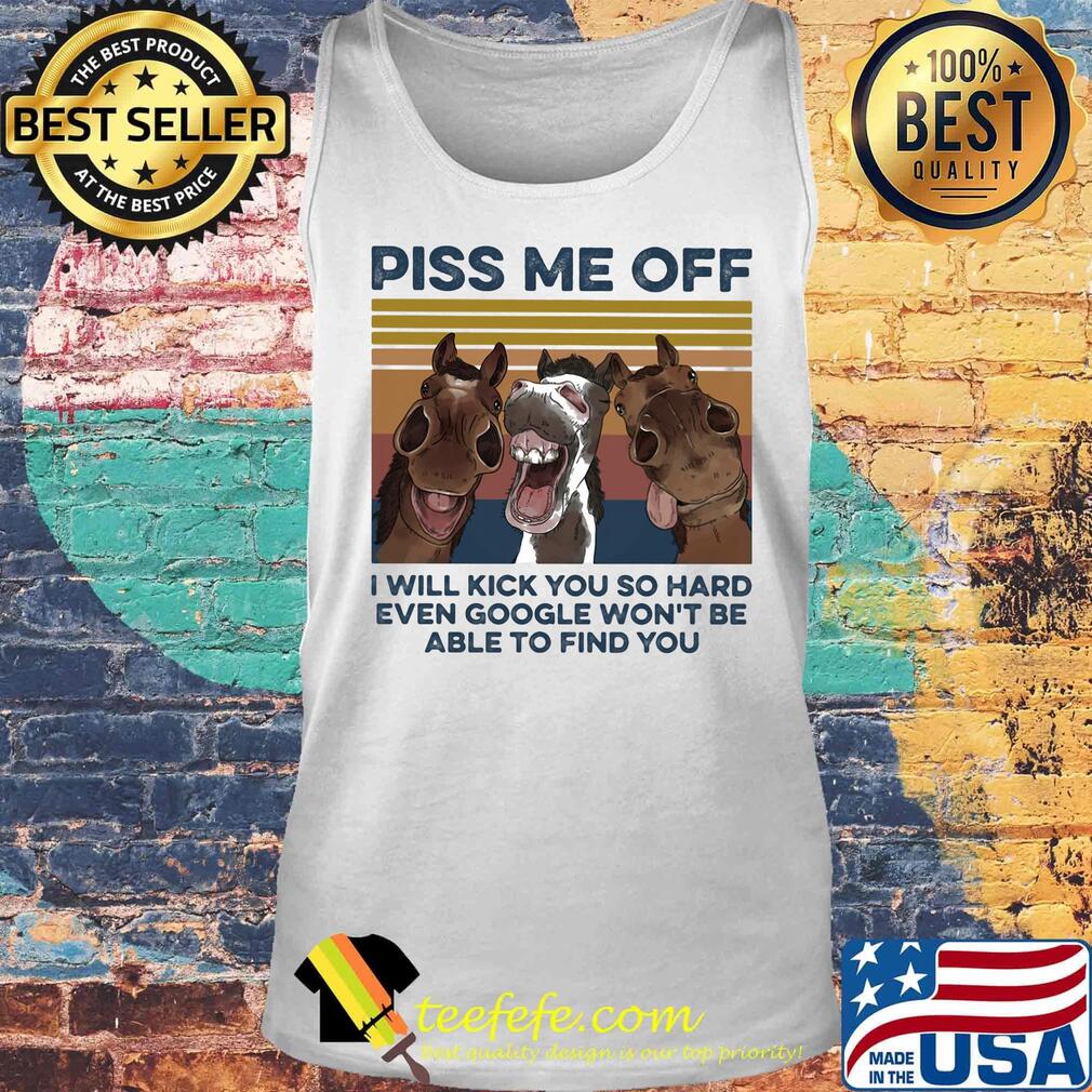Donkeys piss me off I will slap you so hard even google won't be able to find you vintage retro s Tank top Donkeys piss me off I will slap you so hard even google won't be able to find you vintage retro s Tank top
