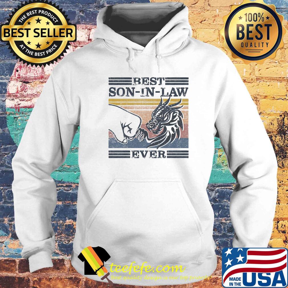 Dragon best son-in-law ever vintage retro s Hoodie Dragon best son-in-law ever vintage retro s Hoodie