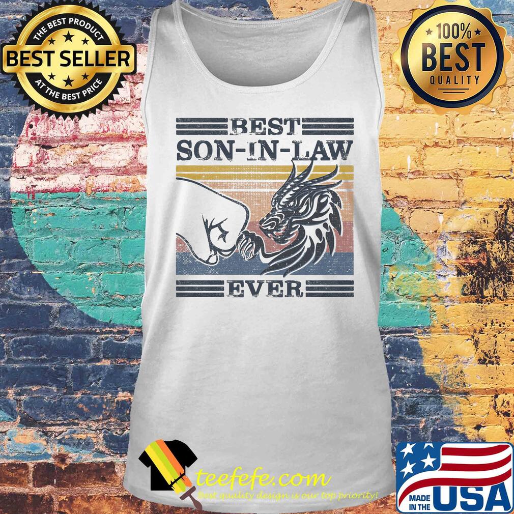 Dragon best son-in-law ever vintage retro s Tank top Dragon best son-in-law ever vintage retro s Tank top