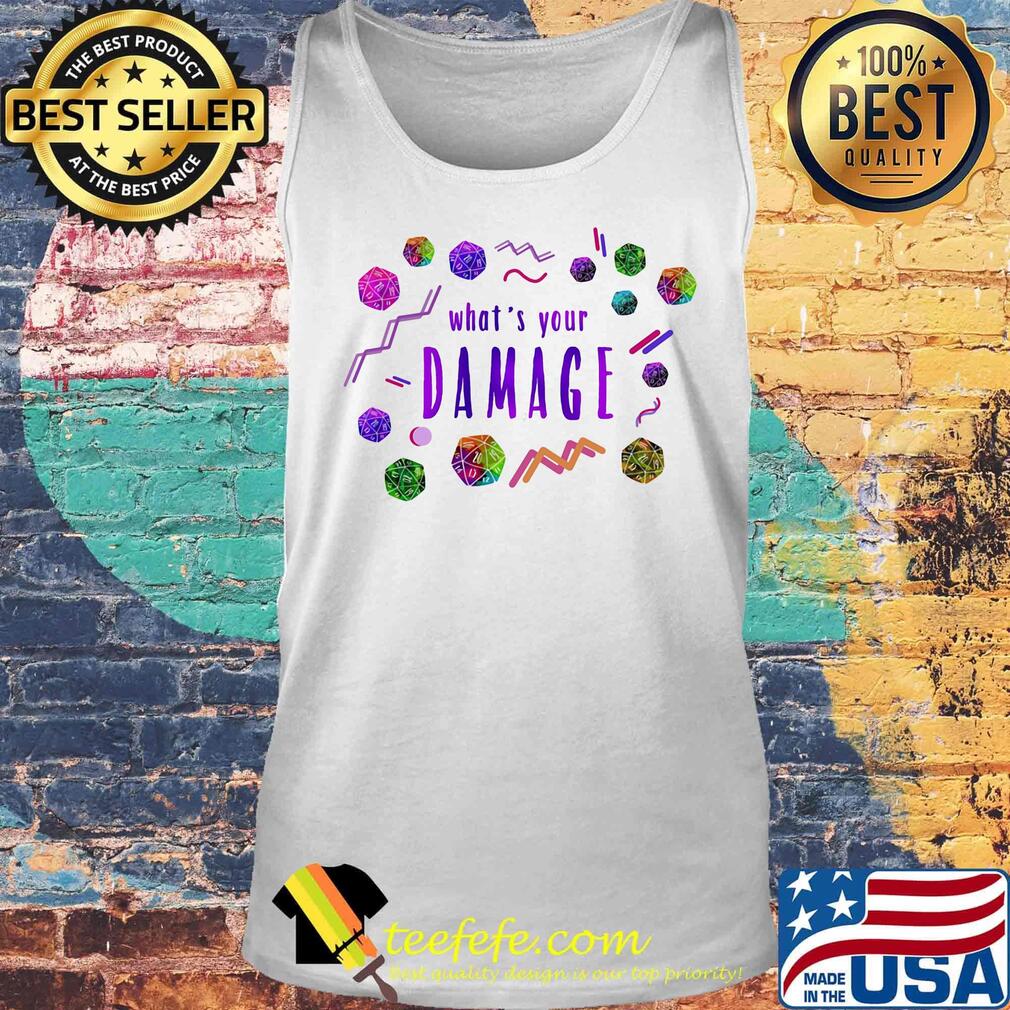 Dungeon game what is your damage s Tank top Dungeon game what is your damage s Tank top