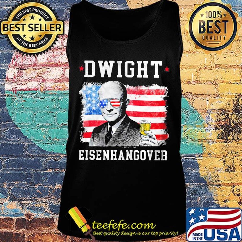 Dwight d. Eisenhower american flag 4th of july independence day s Tank top Dwight d. Eisenhower american flag 4th of july independence day s Tank top