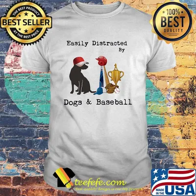 Easily Distracted By Dogs & Baseball Shirt