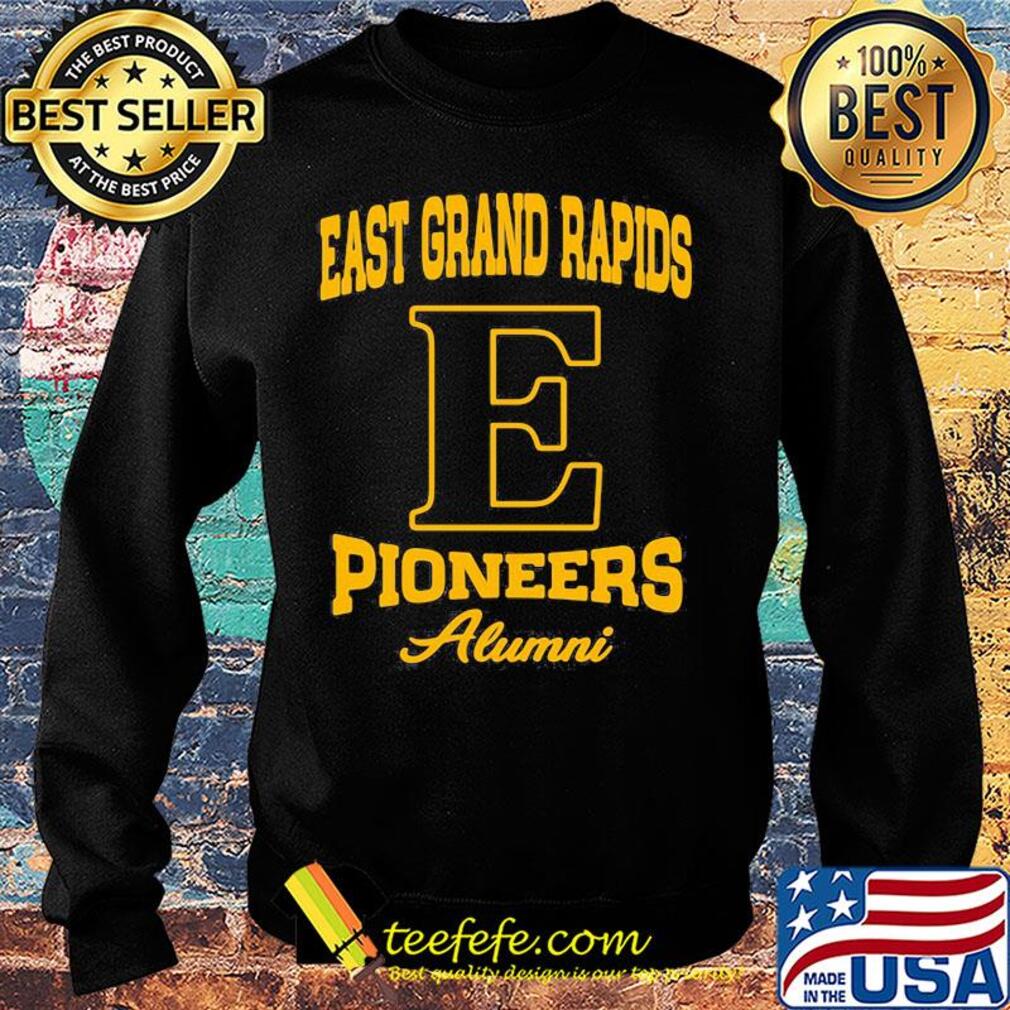 East grand rapids pioneers alumni s Sweater East grand rapids pioneers alumni s Sweater