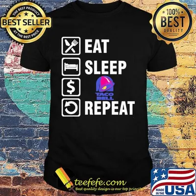 Eat sleep taco bell logo repeat shirt