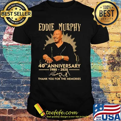 Eddie murphy 40th anniversary 1980 2020 thank you for the memories signature shirt