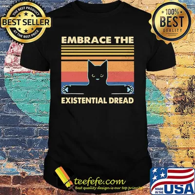 Embrace the existential dread Cat vintage retro shirt