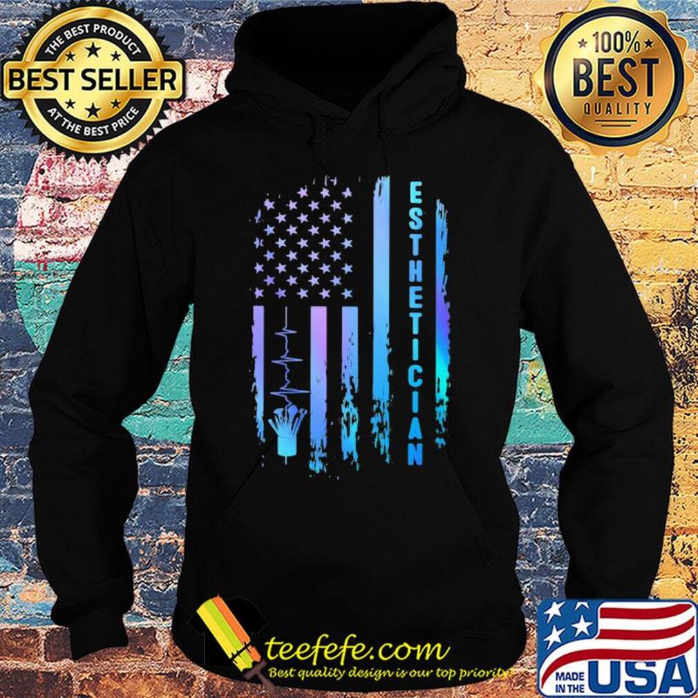 Esthetician heartbeat american flag independence day s Hoodie Esthetician heartbeat american flag independence day s Hoodie