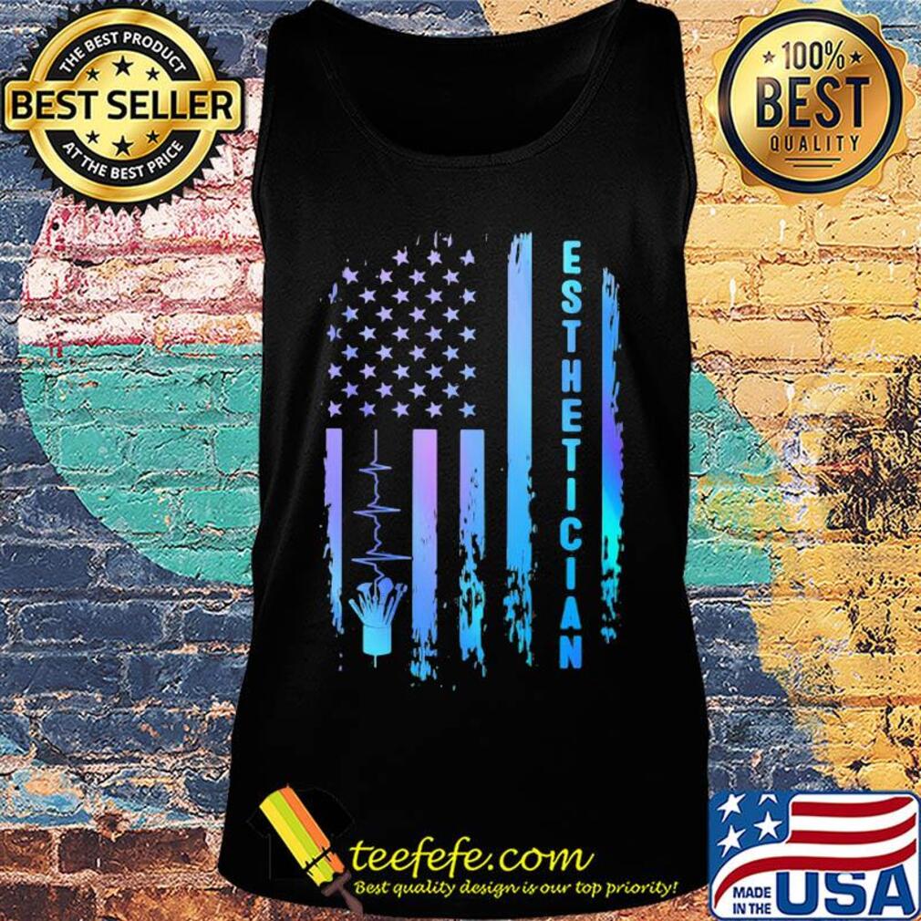 Esthetician heartbeat american flag independence day s Tank top Esthetician heartbeat american flag independence day s Tank top