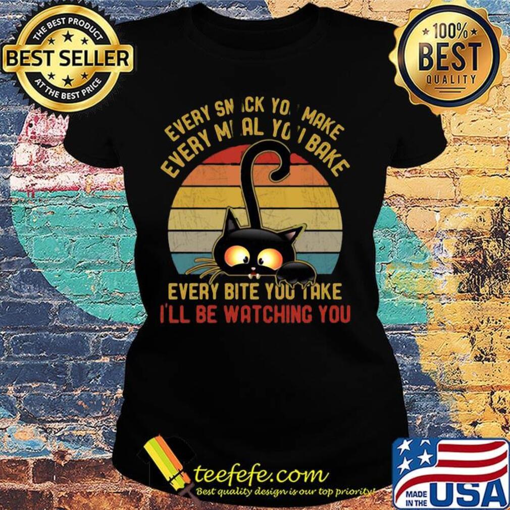 Every Bite You Take I'll Be Watching You Cord Cat Vintage Retro Shirt Ladies tee Every Bite You Take I'll Be Watching You Cord Cat Vintage Retro Shirt Ladies tee