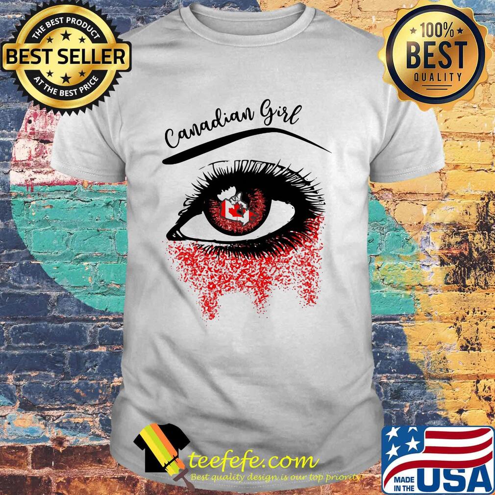 Eye canadian girl classic shirt
