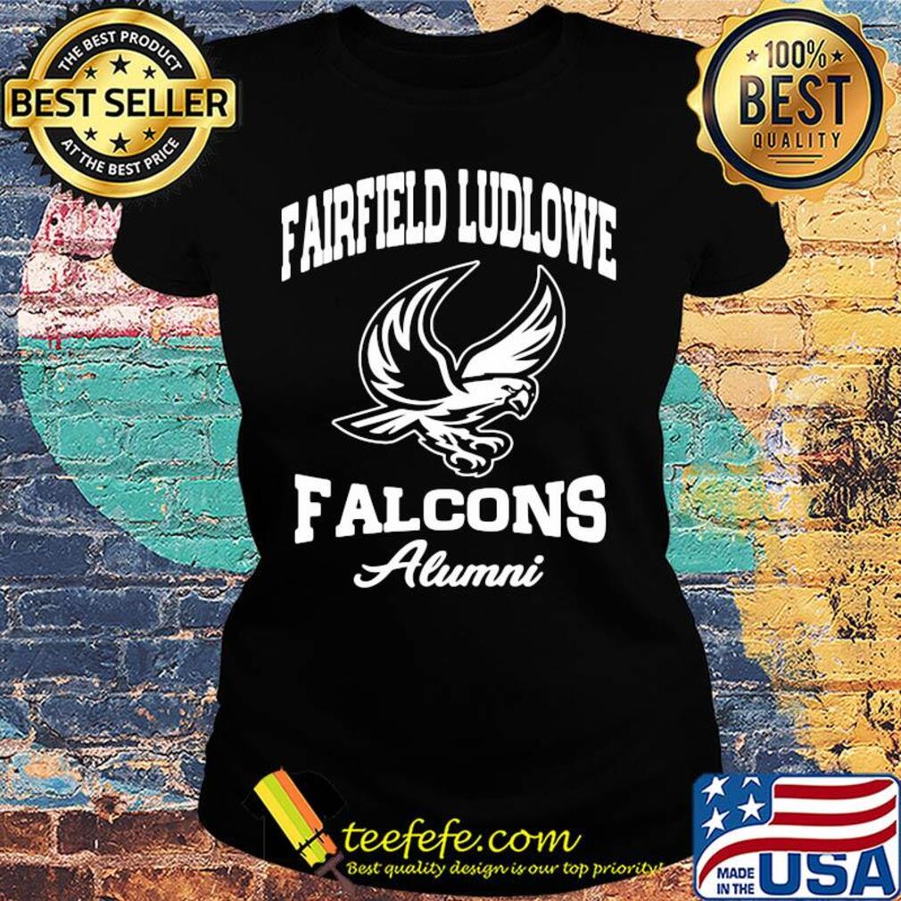 Fairfield ludlowe falcons alumni eagles s Ladies tee Fairfield ludlowe falcons alumni eagles s Ladies tee