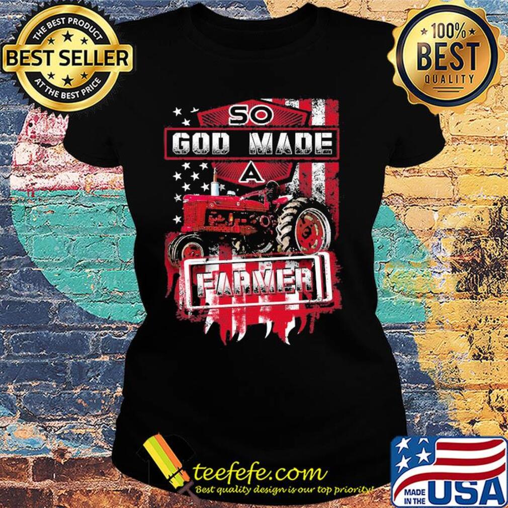 Farming red tractor so god made a farmer american flag independence day s Ladies tee Farming red tractor so god made a farmer american flag independence day s Ladies tee