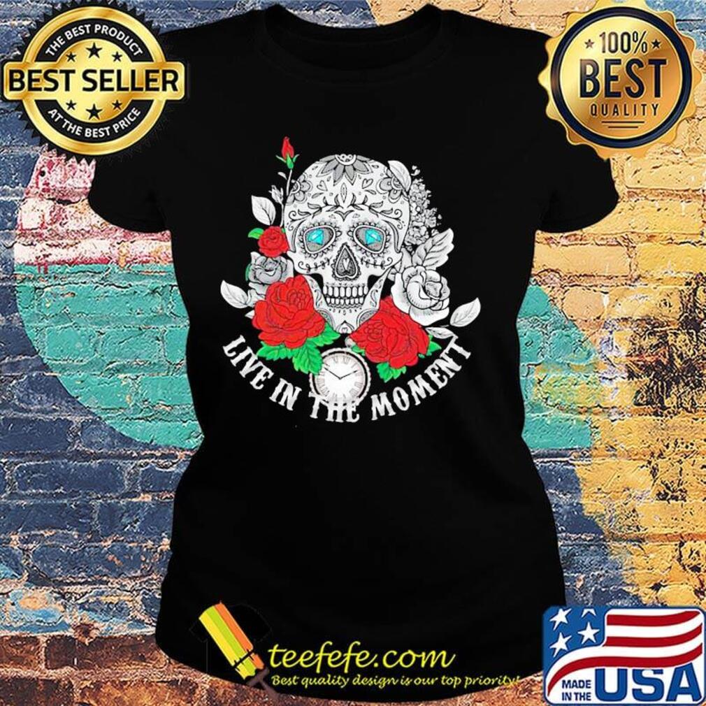 Festival of the Dead skull rose live in the moment s Ladies tee Festival of the Dead skull rose live in the moment s Ladies tee
