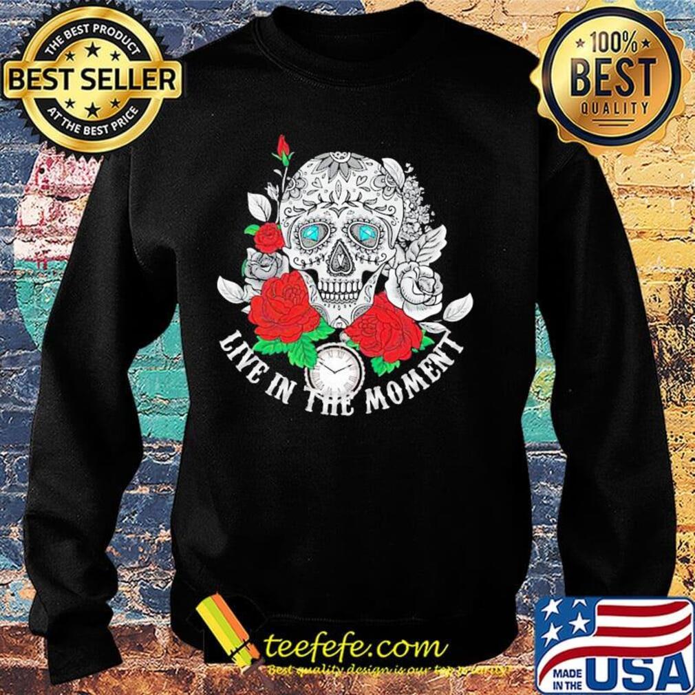 Festival of the Dead skull rose live in the moment s Sweater Festival of the Dead skull rose live in the moment s Sweater