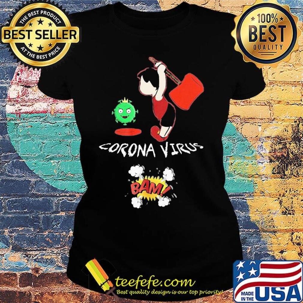 Fight corona virus bam s Ladies tee Fight corona virus bam s Ladies tee