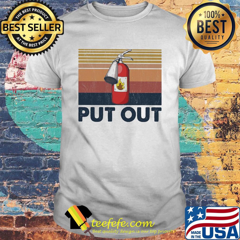 Firefighter put out vintage shirt