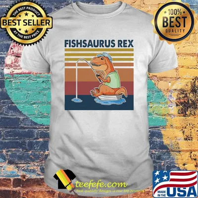 Fishsaurus Rex fishing vintage retro shirt