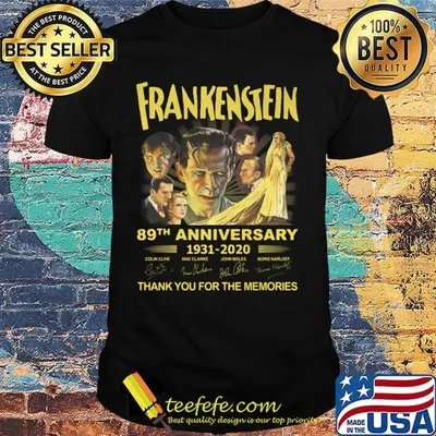 Frankenstein 89th anniversary 1931 2020 thank you for the memories characters signatures shirt