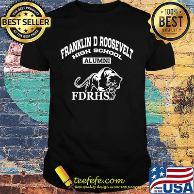 Franklin delano roosevelt high school alumni fdrhs shirt