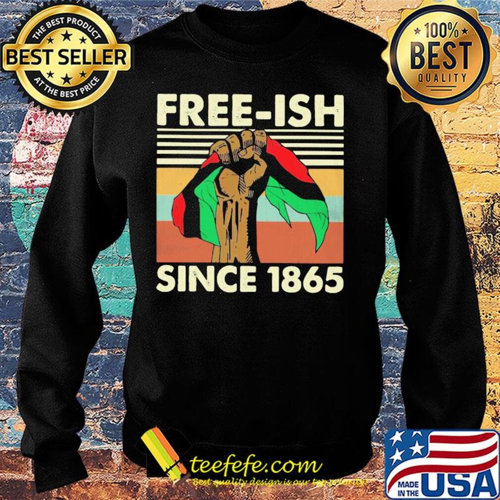 Free-ish black since 1865 vintage retro flag s Sweater Free-ish black since 1865 vintage retro flag s Sweater